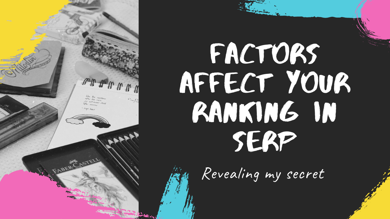 Factors Affect Your Ranking in SERP