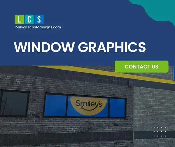 Transform Your Business with Custom Window Graphics in Louisville