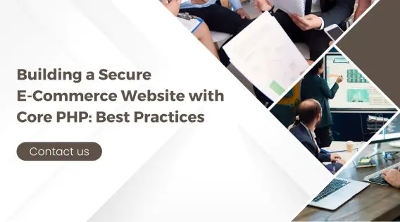 Building a Secure E-Commerce Website with Core PHP Best Practices