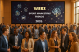 Web3 Event Marketing Trends Every Blockchain Project Should Know